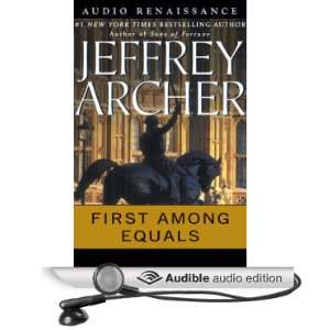  First Among Equals (Audible Audio Edition) Jeffrey Archer 