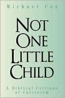 Not One Little Child Michael Cox