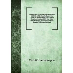   Mexico .  (German Edition) (9785874180867) Carl Wilhelm Koppe Books