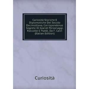   Raccolte E Pubbl. Da F. Calvi (Italian Edition) CuriositÃ  Books
