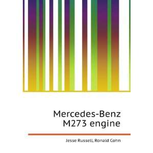  Mercedes Benz M273 engine: Ronald Cohn Jesse Russell 