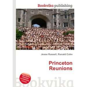 Princeton Reunions Ronald Cohn Jesse Russell  Books