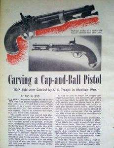   MEXICAN WAR CAP & BALL PISTOL Wood Gun Model 1946 How to DIY Artcle