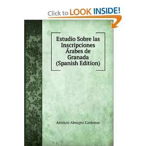   Ãrabes de Granada (Spanish Edition) Antonio Almagro Cardenas Books