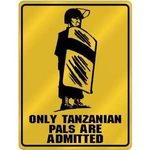  New  Only Tanzanian Pals Are Admitted  Tanzania Parking 