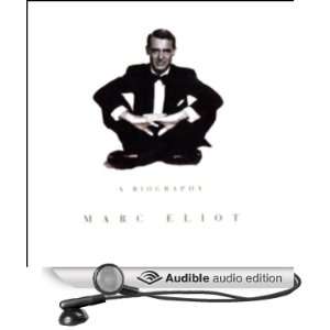    Cary Grant A Biography (Audible Audio Edition) Marc Eliot Books