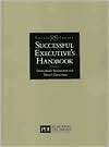 Successful Executives Handbook Development Suggestions for Todays 