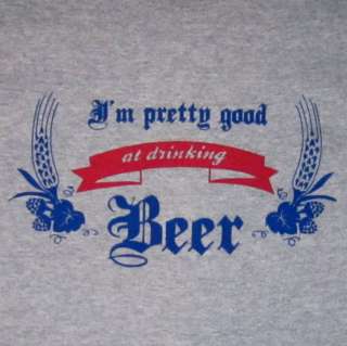 womens im pretty good at drinking beer funny novelty awesome vintage 