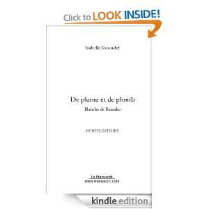 De plume et de plomb (French Edition) Isabelle Jouandet  