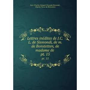   Victor de Bonstetten Jean Charles LÃ©onard Simonde Sismondi  Books