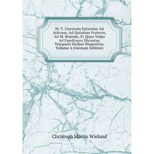   Dispositae, Volume 4 (German Edition) Christoph Martin Wieland Books