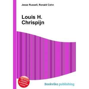  Louis H. Chrispijn Ronald Cohn Jesse Russell Books