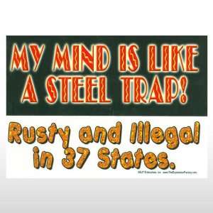 My Mind Is Like A Steel Trap Fun Sign Toys & Games