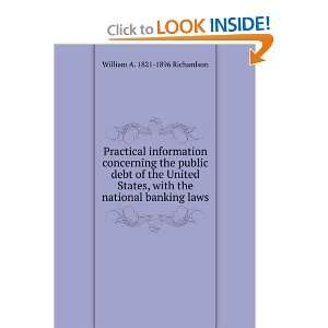   debt of the United States, with the national banking laws: William A