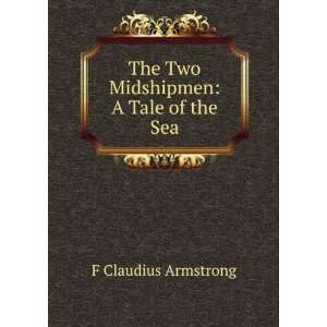   The Two Buccaneers A Tale of the Sea F Claudius Armstrong Books