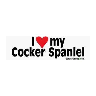  I Love My Cocker Spaniel   bumper stickers (Medium 10x2.8 
