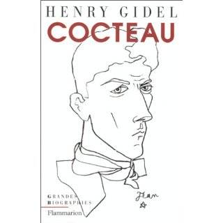 Jean Cocteau (Grandes biographies) (French Edition) by Henry Gidel 