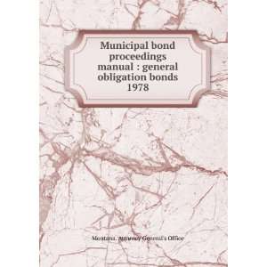  Municipal bond proceedings manual  general obligation bonds 