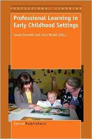 Professional Learning In Early Childhood Settings, (9087907494), Susan 