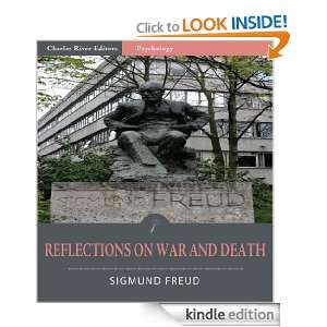 Reflections on War and Death (Illustrated): Sigmund Freud, Charles 