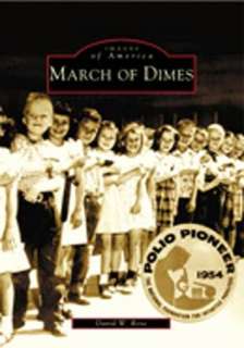   March of Dimes (Images of America Series) by David W 