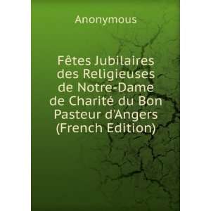   du Bon Pasteur dAngers (French Edition) Anonymous  Books