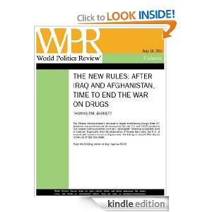   Time to End the War on Drugs (The New Rules, by Thomas P.M. Barnett
