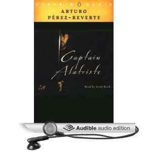  Captain Alatriste (Audible Audio Edition) Arturo Perez 