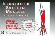 Illustrated Skeletal Muscle Flash Cards, (0070229163), David Garrison 