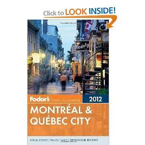  Quebec City 2012 (Full color Travel Guide) [Paperback] Fodors Books