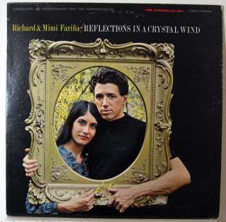 RICHARD & MIMI FARINA Reflections in a Crystal Wind LP FOLK PSYCH NM 