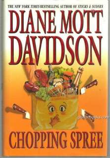 Chopping Spree Signed by Diane Mott Davidson 2002 1st  