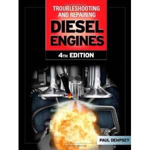   and Repair of Diesel Engines [Paperback] Paul Dempsey Books