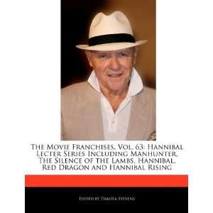 Movie Franchises, Vol. 63 Hannibal Lecter Series Including Manhunter 