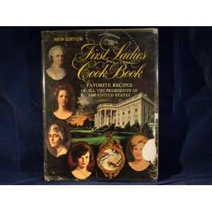   Cook Book Favorite Recipes of All the Presidents of the United States