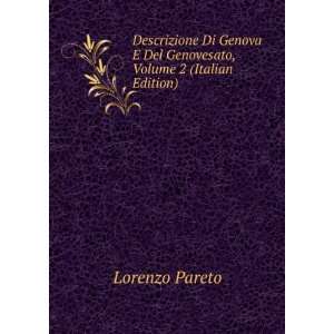  Descrizione Di Genova E Del Genovesato, Volume 2 (Italian 