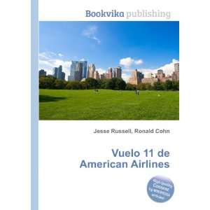  Vuelo 11 de American Airlines Ronald Cohn Jesse Russell 