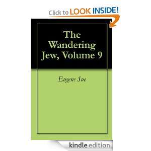 The Wandering Jew, Volume 9 Eugene Sue  Kindle Store