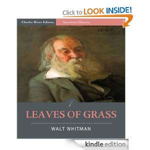 Leaves of Grass (Illustrated) Walt Whitman, Charles River Editors 