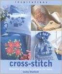 Cross Stitch: Beautiful Projects to Enhance the Home (Inspirations 