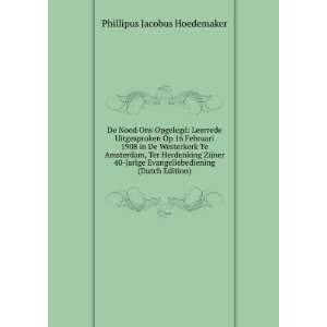   (Dutch Edition) Phillipus Jacobus Hoedemaker Books