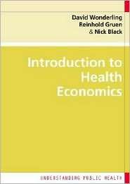 Introduction to Health Economics, (0335218342), David Wonderling 