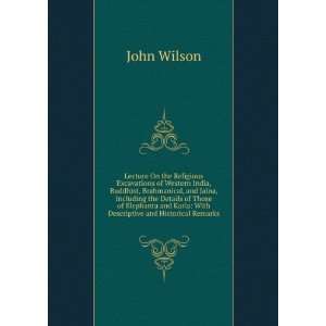   and Karla With Descriptive and Historical Remarks John Wilson Books