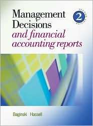 Management Decisions and Financial Accounting Reports, (0324304137 