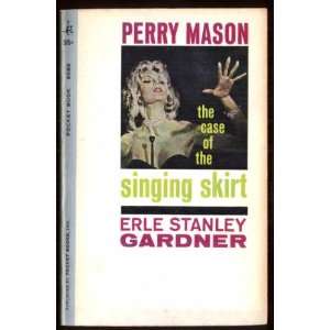 The Case of the Singing Skirt erle gardner Books