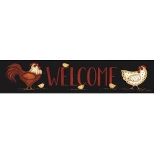  Chicken Welcome Poster by Becca Barton (18.00 x 4.00 