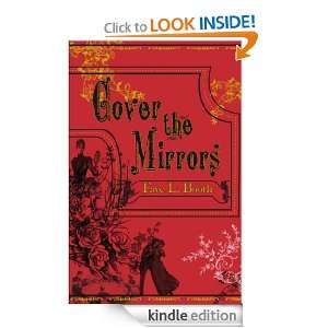 Cover the Mirrors Faye Booth  Kindle Store