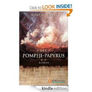 Der Pompeji Papyrus (German Edition) Rolf D. Sabel  