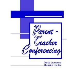 Parent Teacher Conferencing   [PARENT TEACHER CONFERENCING 