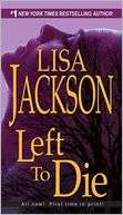 Left to Die (Montana To Die Lisa Jackson